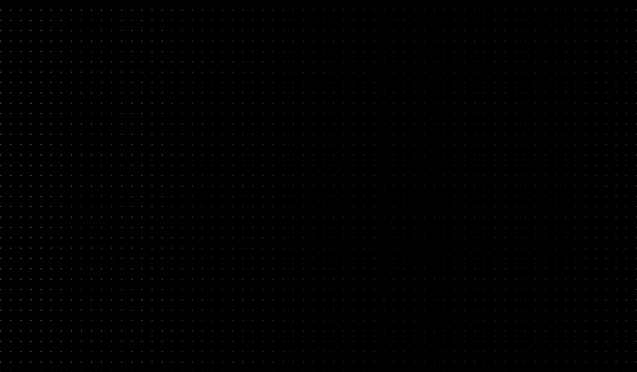 Black background with light dotted pattern.